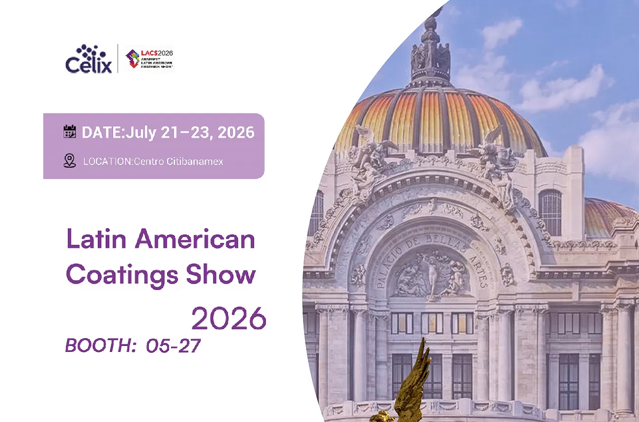 Celix Cellulose компаниясымен Latin America Coatings Show көрмесінде танысыңыз — 5-27 стенд